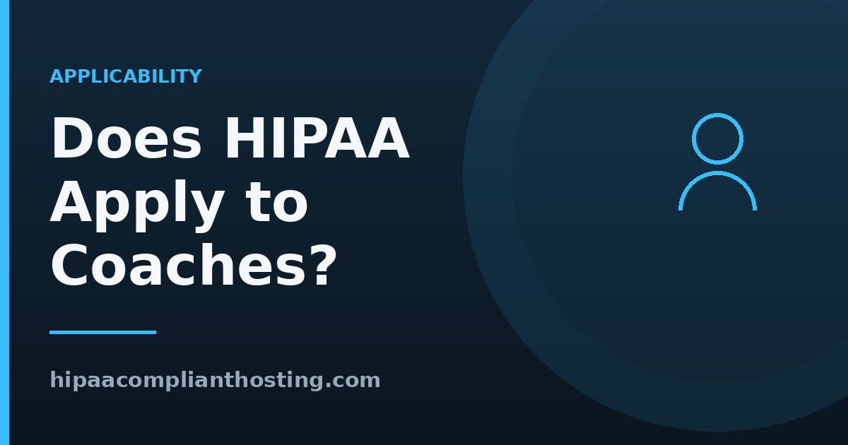 Does HIPAA apply to coaches title graphic with a person icon on a dark blue background.