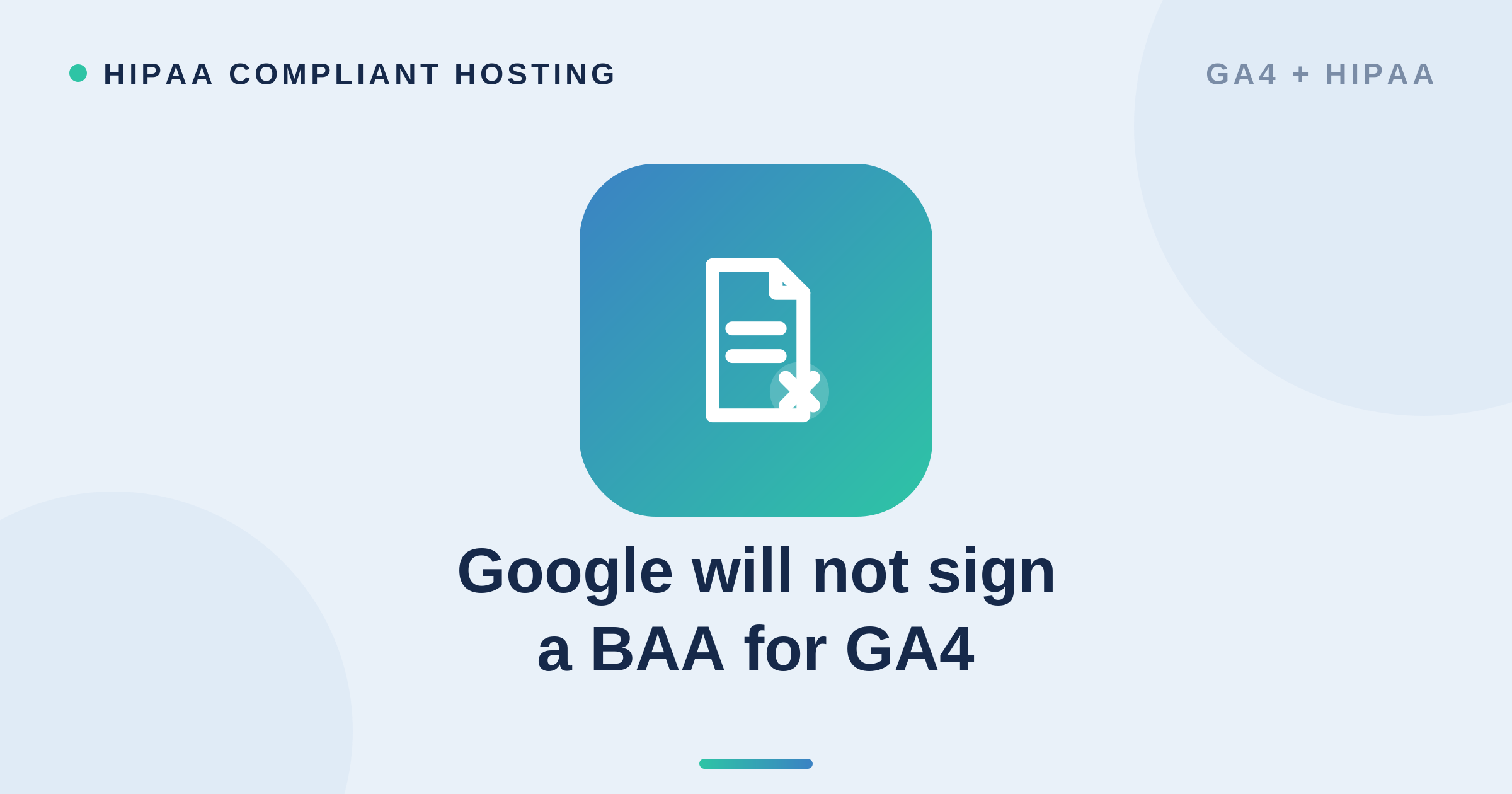 Google will not sign a BAA for GA4