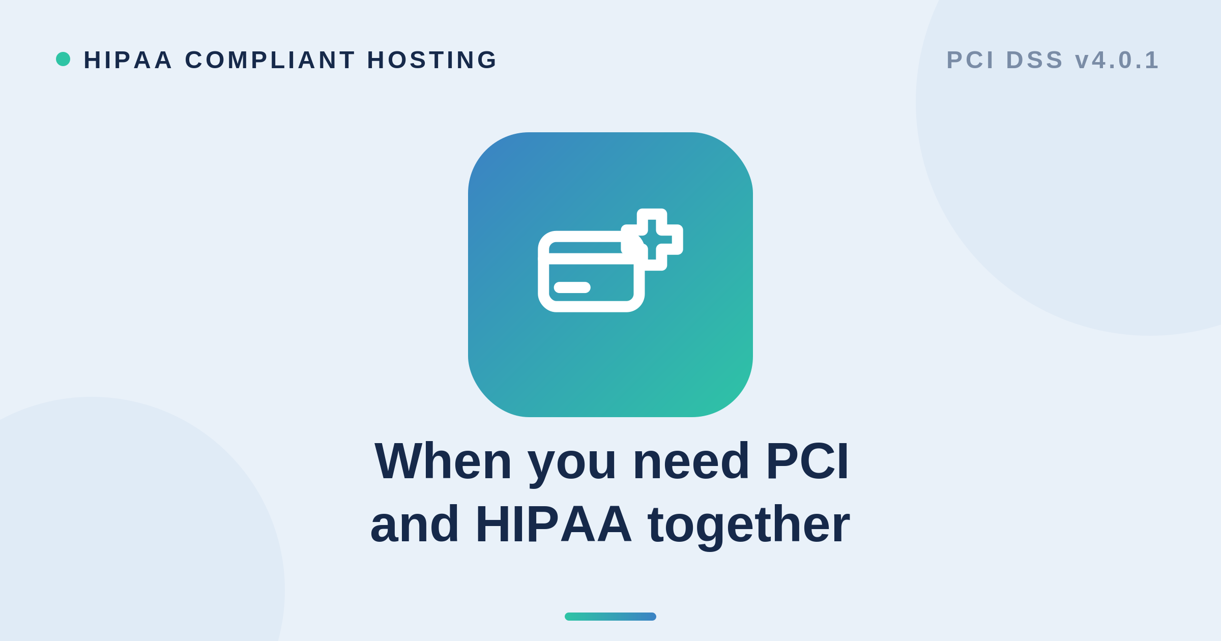 When you need PCI and HIPAA toghether